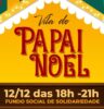 Fundo Social promove Vila do Papai Noel com programação especial em dezembro