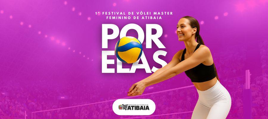 1º Festival de Vôlei Master Feminino de Atibaia “Por Elas” acontece no final de janeiro