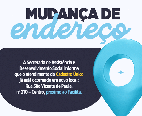 Centro de Atendimento do Cadastro Único passa a funcionar em novo endereço