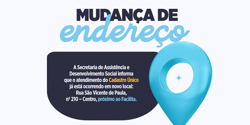 Centro de Atendimento do Cadastro Único passa a funcionar em novo endereço