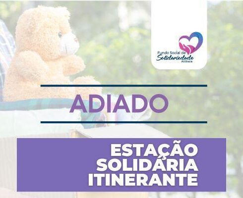 Estação Solidária Itinerante no Portão terá nova data