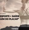 Programa “Esporte + Saúde Além do Placar” será lançado na próxima sexta-feira, 10 de abril