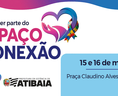 “Espaço Conexão”, do Fundo Social de Solidariedade de Atibaia, promove palestras, transporte gratuito e Feira Atípica