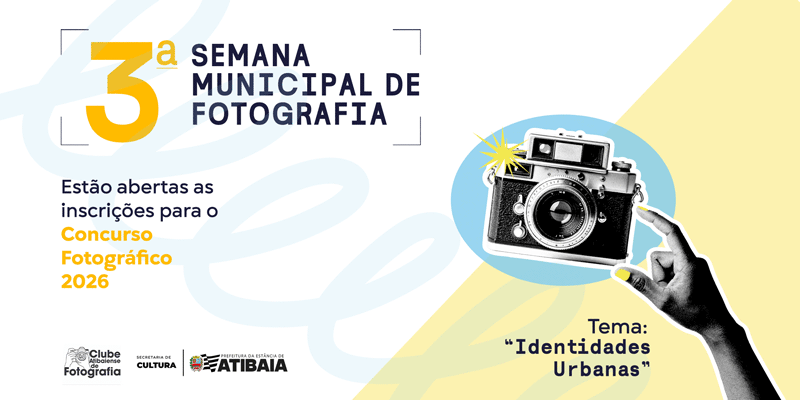 3ª Semana Municipal de Fotografia de Atibaia abre inscrições para concurso fotográfico