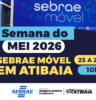 Semana do MEI: Sebrae Móvel leva atendimento gratuito a empreendedores em Atibaia