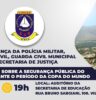 CONSEG promove reunião entre forças de segurança e população para debater estratégias durante Copa do Mundo
