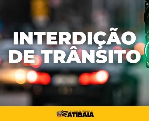 Departamento de Trânsito informa interdições parciais e totais de vias entre os dias 13 e 19 de junho