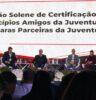 Atibaia é reconhecida com certificado da Agenda Jovem durante o encontro “Conexidades”