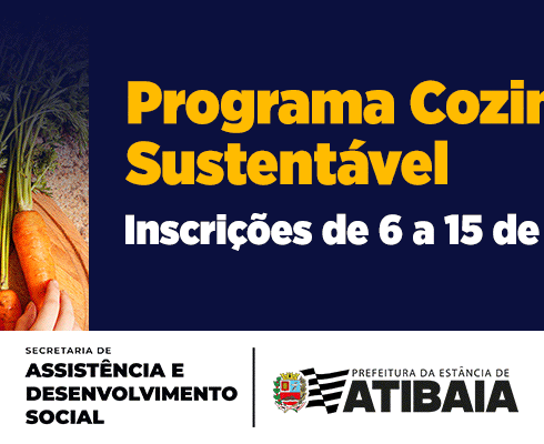 Programa Cozinha Sustentável abre inscrições para oficinas gratuitas sobre alimentação sustentável e geração de renda em Atibaia