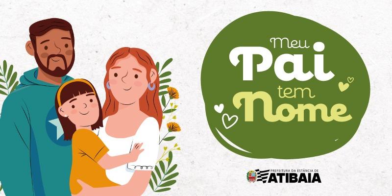 Atibaia recebe mutirão “Meu Pai Tem Nome” para reconhecimento de paternidade
