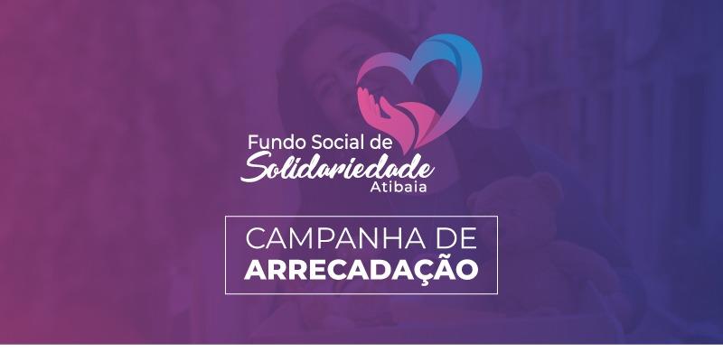 Fundo Social de Atibaia reforça campanha permanente de doações para famílias em situação de vulnerabilidade Fundo Social de Atibaia reforça campanha permanente de doações para famílias em situação de vulnerabilidade