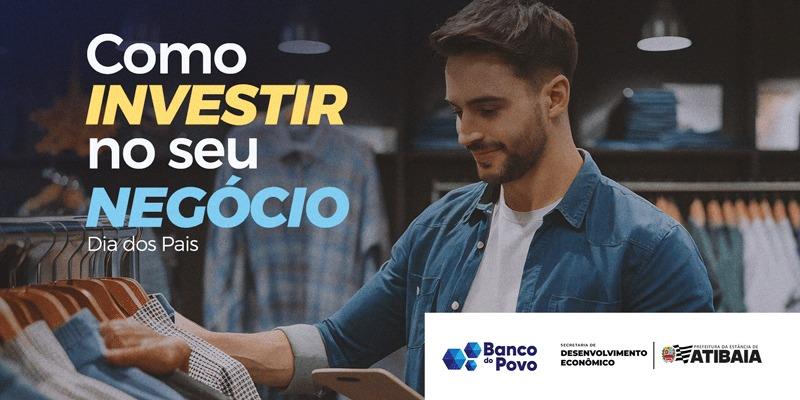 Comerciantes podem contar com linhas de crédito do Banco do Povo para reforçar vendas no Dia dos Pais
