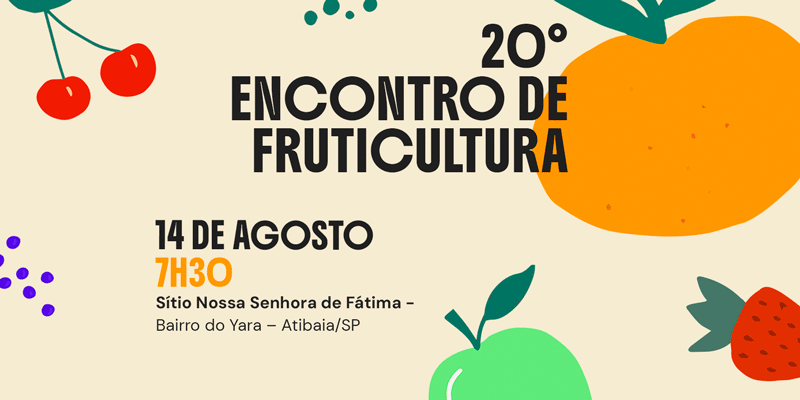 20º Encontro de Fruticultura reúne produtores e especialistas para troca de conhecimentos em Atibaia