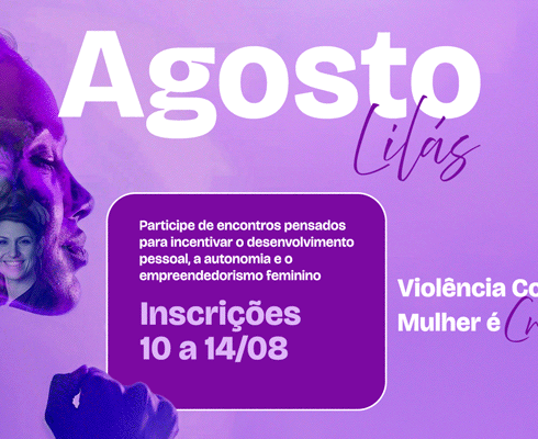 Prefeitura promove programação gratuita para mulheres durante o Agosto Lilás