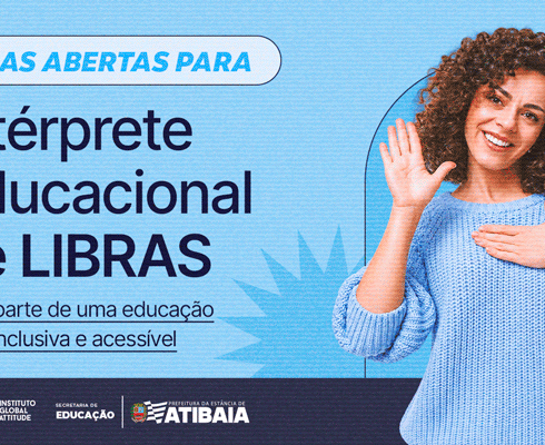 Escolas municipais de Atibaia têm vagas abertas para Intérprete Educacional de LIBRAS