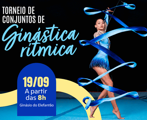 Torneio de Conjuntos de Ginástica Rítmica acontece neste sábado no Ginásio do Elefantão