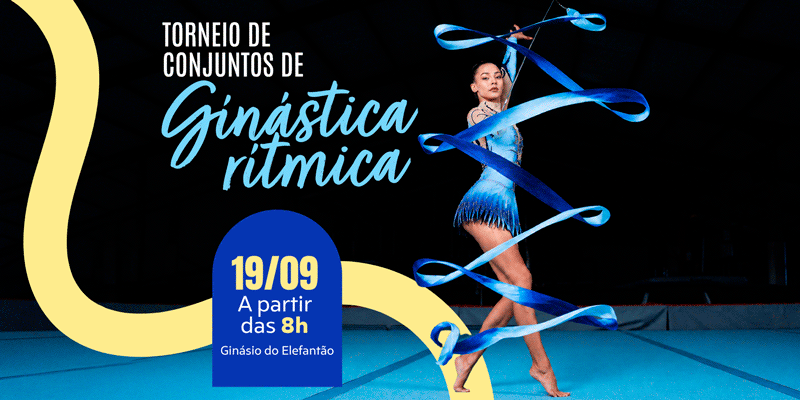 Torneio de Conjuntos de Ginástica Rítmica acontece neste sábado no Ginásio do Elefantão Torneio de Conjuntos de Ginástica Rítmica acontece neste sábado no Ginásio do Elefantão