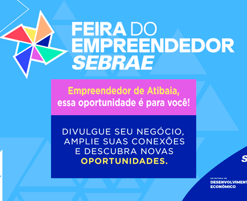 Pequenos negócios de Atibaia podem participar da Feira do Empreendedor SEBRAE 2026