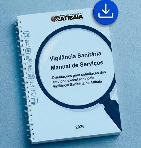 Vigilância Sanitária de Atibaia disponibiliza manual com orientações sobre serviços e procedimentos