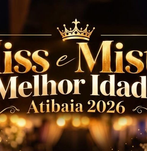 Concurso Miss e Mister Melhor Idade Atibaia 2026 abre inscrições nesta segunda-feira (5)