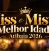 Concurso Miss e Mister Melhor Idade Atibaia 2026 abre inscrições nesta segunda-feira (5)