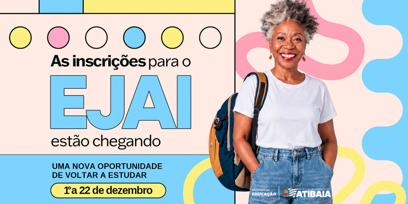 Nunca é tarde para aprender: Atibaia abre matrículas para a EJAI